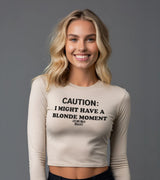 2 cream Cropped Longsleeve black CAUTION I MIGHT HAVE A BLONDE MOMENT #color_cream