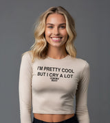 2 cream Cropped Longsleeve black I'M PRETTY COOL BUT I CRY A LOT #color_cream
