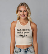 2 cream Tank Crop Top black bad choices make good stories #color_cream