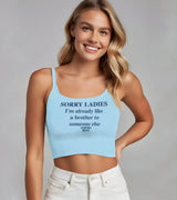 2 lightblue Cami Crop Top navyblue SORRY LADIES I'm already like a brother to someone else #color_lightblue