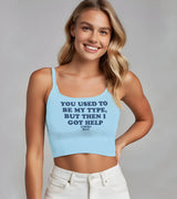 2 lightblue Cami Crop Top navyblue YOU USED TO BE MY TYPE BUT THEN I GOT HELP #color_lightblue
