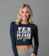 2 navy Cropped Longsleeve white YES I'M PERFECT PLEASE STOP ASKING #color_navy