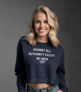 2 navy Cropped Sweatshirt white AGAINST ALL AUTHORITY EXCEPT MY MOM #color_navy
