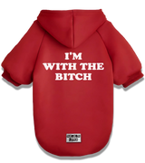2 red Pet Hoodie white I'M WITH THE BITCH #color_red