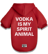 2 red Pet Hoodie white VODKA IS MY SPIRIT ANIMAL #color_red