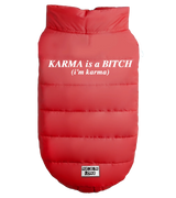 2 red Pet Puffer Jacket white KARMA is a BITCH (i'm karma) #color_red