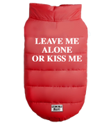 2 red Pet Puffer Jacket white LEAVE ME ALONE OR KISS ME #color_red