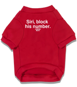 2 red Pet T-Shirt white Siri block his number #color_red