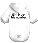 2 white Pet Hoodie black Siri block his number #color_white