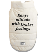 2 white Pet Puffer Jacket black Kanye attitude with Drake's feelings #color_white